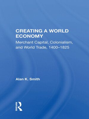 cover image of Creating a World Economy
